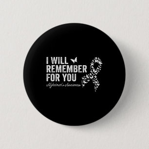 Ik zal voor u Heimers Awareness dementie herinnere Ronde Button 5,7 Cm