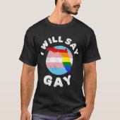 Ik zal zeggen dat Gay Florida LGBTQIA Rainbow LGBT T-shirt (Voorkant)