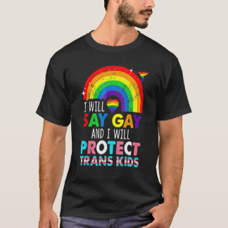 Ik zal zeggen Homo Bescherm Trans Kinder Rainbow L T-shirt