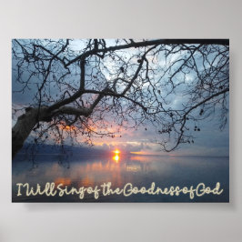 Ik zal zingen over de goedheid van God Poster