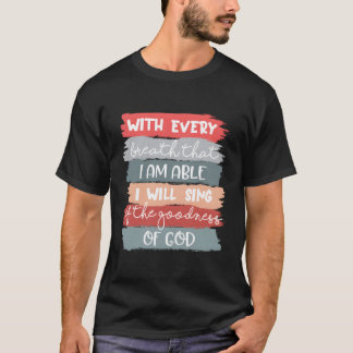 Ik zal zingen over de neus van God Jezus Christeli T-shirt