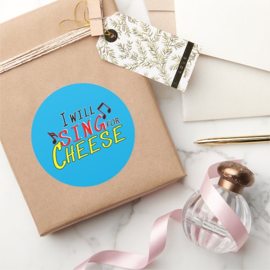 Ik zal zingen voor kaas - Fun Typography Design Ronde Sticker (Geschenken)