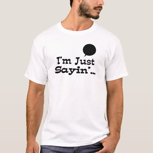 Ik zeg het maar even... t-shirt (Voorkant)