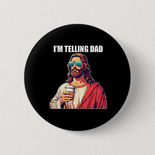 Ik zeg het tegen papa T-shirt Funny Religious Chri Ronde Button 5,7 Cm
