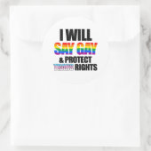 Ik zeg homo en bescherm trans-rechten ronde sticker (Tas)