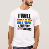 Ik zeg homo en bescherm trans-rechten t-shirt (Voorkant)