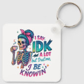 Ik zeg IDK veel... Sleutelhanger (Achterkant)