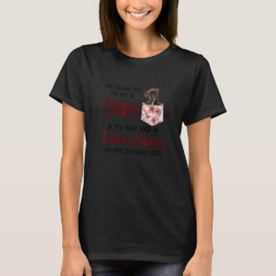 Ik zeg je dat ik geen hond ben van m'n moeder, zei t-shirt