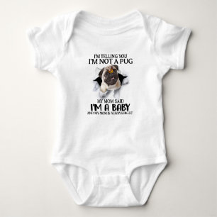 Ik zeg je dat ik geen pug ben, ik ben een Baby Pug Romper