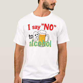 Ik zeg nee tegen alcohol t-shirt