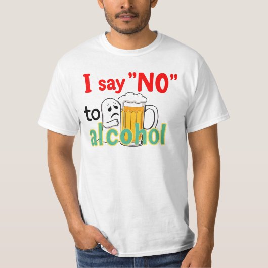 Ik zeg 'NEE' tegen alcohol T-shirt (Voorkant)