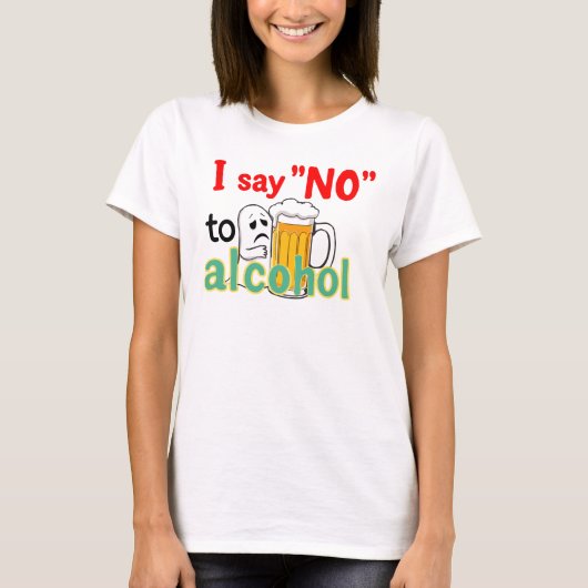 Ik zeg 'nee' tegen alcohol t-shirt (Voorkant)