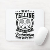 Ik zeg niet dat dit alleen mijn Badminton Voice Cr Muismat (Met muis)