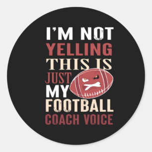 ik zeg niet dat dit alleen mijn football coach is ronde sticker