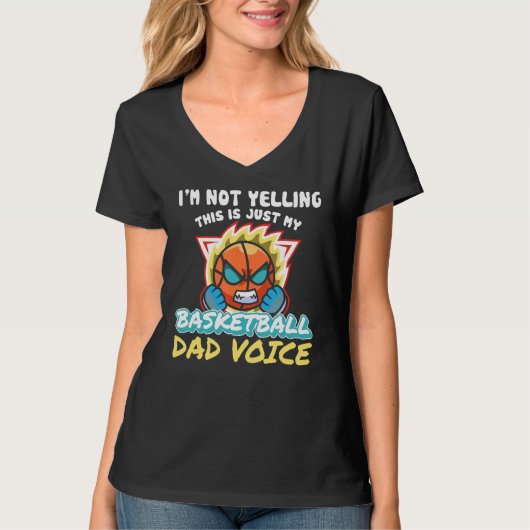 Ik zeg niet dat dit mijn Basketball Papa Voice Hoo T-shirt (Voorkant)