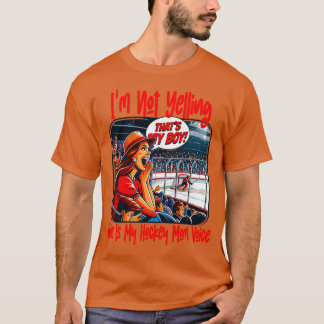 Ik zeg niet dat dit mijn coach is, mijn hockeymoed t-shirt