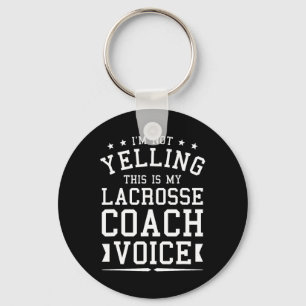Ik zeg niet dat dit mijn Lacrosse Coach Voice Co i Sleutelhanger