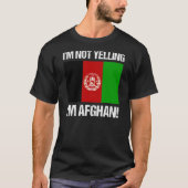 Ik zeg niet dat ik Afghaans ben. T-shirt (Voorkant)