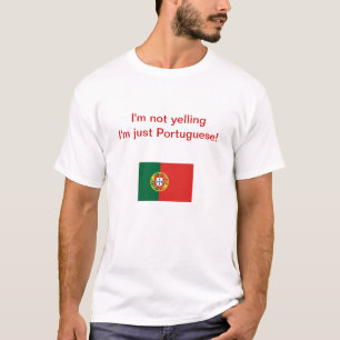 "Ik zeg niet dat ik alleen Portugees ben!" T-shirt