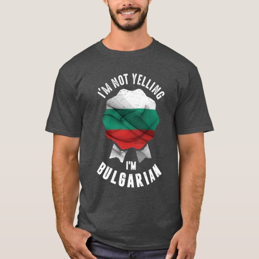 Ik zeg niet dat ik Bulgaars ben T-shirt (Voorkant)