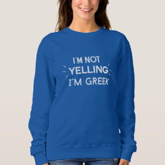 Ik zeg niet dat ik een Griekse Hoodie ben. Trui