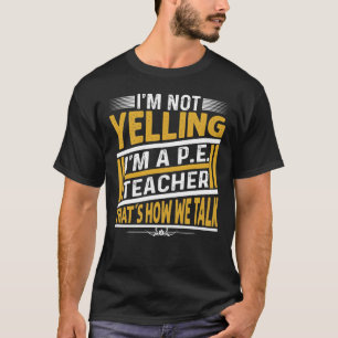 Ik zeg niet dat ik een man ben. Leraar dat is hoe T-shirt