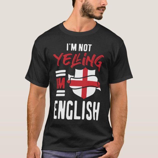 Ik zeg niet dat ik Engels ben T-shirt (Voorkant)