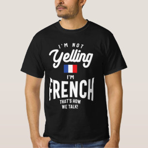 Ik zeg niet dat ik Frans Funny French Pride ben T-shirt