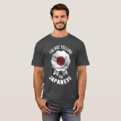 Ik zeg niet dat ik Japans ben T-shirt (Voorkant volledig)