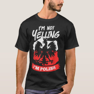 Ik zeg niet dat ik Poolse Design Dyngus Dag ben T-shirt