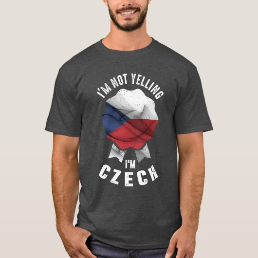 Ik zeg niet dat ik Tsjechisch ben T-shirt (Voorkant)