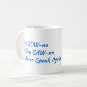 Ik zeg SOW-na Finse koffie-Mok (11 oz) Koffiemok (Voorkant links)