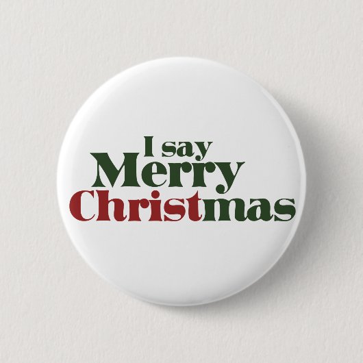 Ik zeg vrolijk kerstfeest ronde button 5,7 cm (Voorkant)