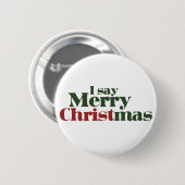 Ik zeg vrolijk kerstfeest ronde button 5,7 cm (Voorkant /achterkant)
