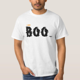 Ik zei BOO korte mouw voor mannen of vrouwen T-shirt