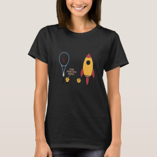 Ik Zei Breng Je Racket Tennis Wedstrijd Speler T-shirt