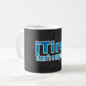 Ik zei dat daar een nap voor is koffiemok (Voorkant links)