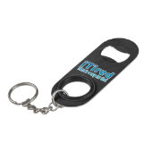 Ik zei dat daar een nap voor is mini flessenopener (Voorkant Gekanteld)