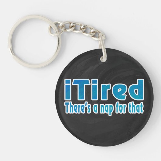 Ik zei dat daar een nap voor is sleutelhanger (Voorkant)