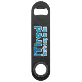 Ik zei dat daar een nap voor is speed flessenopener (Voorkant)