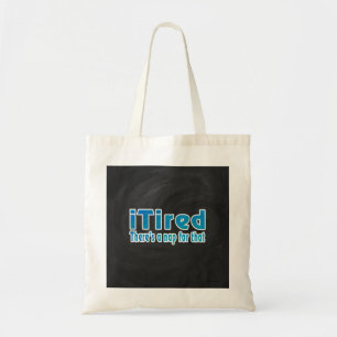 Ik zei dat daar een nap voor is tote bag