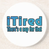 Ik zei dat daar een nap voor is zandsteen onderzetter (Voorkant)