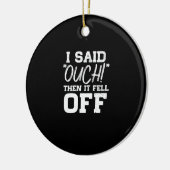 Ik zei dat het van de amputatie viel keramisch ornament (Links)