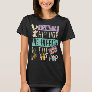 Ik zei dat je de hippie moest overhelen. t-shirt