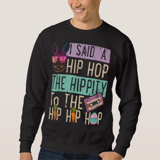 Ik zei dat je de hippie moest overhelen. trui (Voorkant)