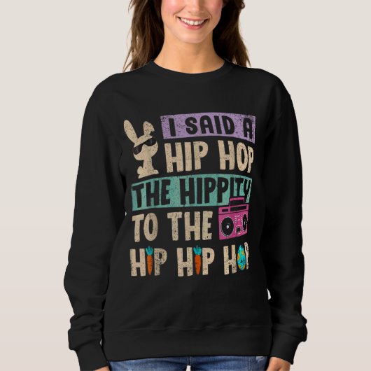 Ik zei dat je de hippie moest overhelen. trui (Voorkant)