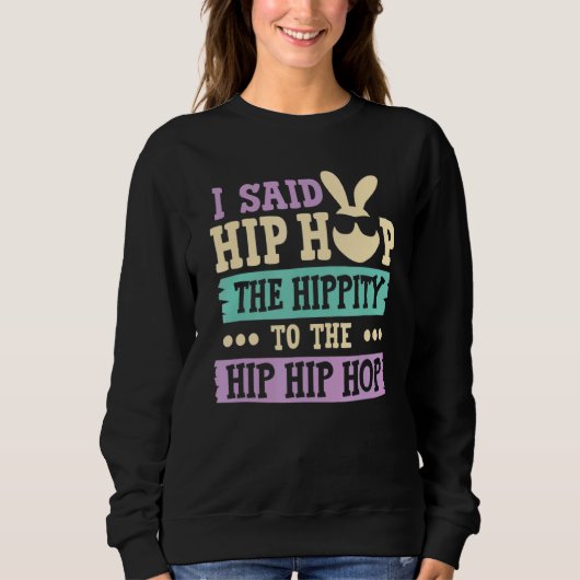 Ik zei dat je de hippie moest overhelen. trui (Voorkant)