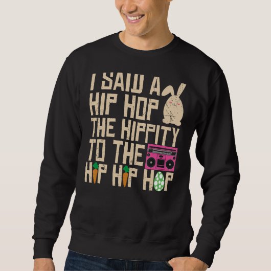 Ik zei dat je de hippie moest overhelen. trui (Voorkant)