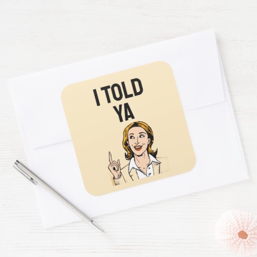 Ik zei het je Sticker (Envelop)