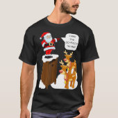 Ik zei het Schmidt House Fun Kerstman T-shirt (Voorkant)